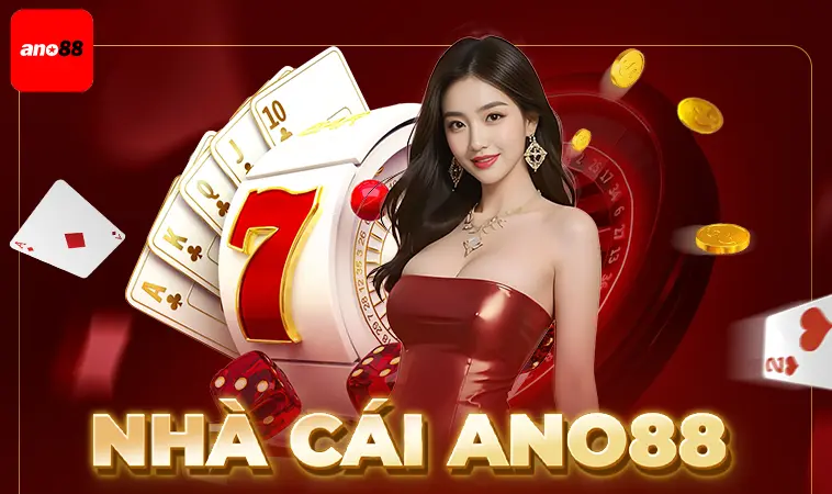 ANO88 - Nhà Cái ANO 88 - Trang Chủ Cá Cược Casino Trực Tuyến Số 1 29 Nhà Cái ANO 88 - Trang Chủ Cá Cược Casino Trực Tuyến Số 1